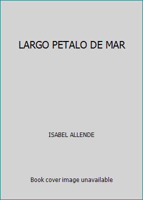 LARGO PETALO DE MAR von ISABEL ALLENDE - Bild 1 von 1