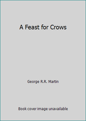 A Feast for Crows by George R.R. Martin - Picture 1 of 1
