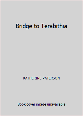 Bridge to Terabithia by KATHERINE PATERSON - Picture 1 of 1