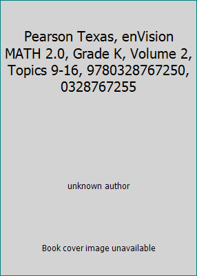 Pearson Texas, enVision MATH 2.0, Grade K, Volume 2, Topics 9-16,... - Picture 1 of 1