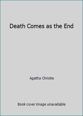 Death Comes as the End by Agatha Christie - Picture 1 of 1