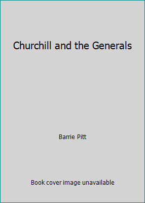 Churchill und die Generäle von Barrie Pitt - Bild 1 von 1