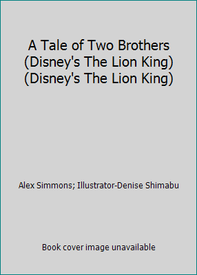 A Tale of Two Brothers (Disney's The Lion King) (Disney's The Lion King) - Picture 1 of 1