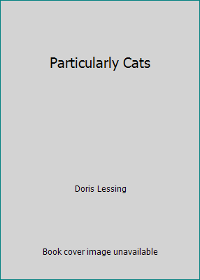 Particularly Cats by Doris Lessing - Picture 1 of 1