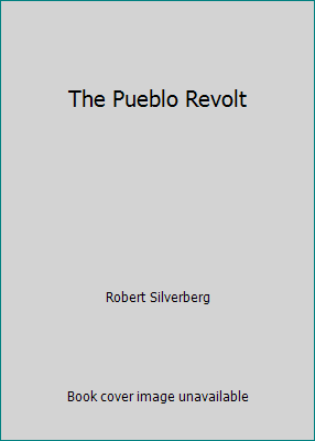 Der Pueblo-Aufstand von Robert Silverberg - Bild 1 von 1