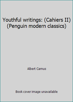 Jugendliche Schriften: (Cahiers II) (Pinguin moderne Klassiker) von Albert Camus - Bild 1 von 1