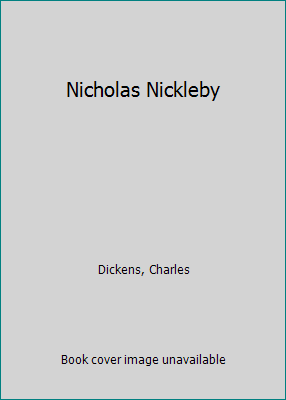 Nicholas Nickleby by Charles Dickens - Imagen 1 de 1