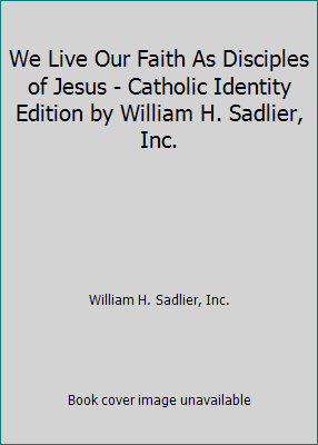 We Live Our Faith As Disciples of Jesus - Catholic Identity Edition by... - Picture 1 of 1