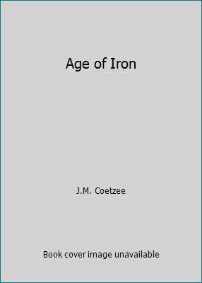 Age of Iron by Coetzee, J. M. - Picture 1 of 1