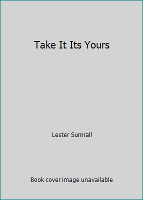 Take It Its Yours by Lester Sumrall - Picture 1 of 1
