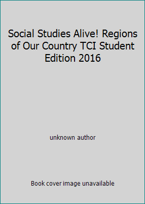 Social Studies Alive! Regions of Our Country TCI Student Edition 2016 - Picture 1 of 1