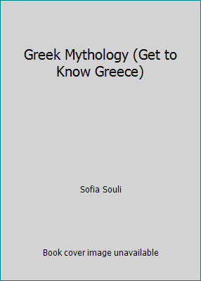 Greek Mythology (Get to Know Greece) by Sofia Souli - Picture 1 of 1