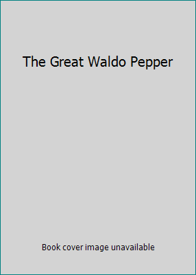 The Great Waldo Pepper