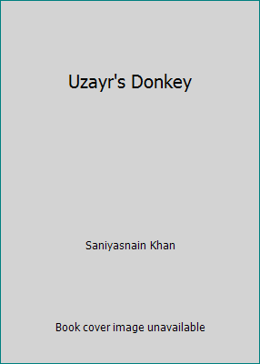 Uzayr's Donkey by Saniyasnain Khan - Picture 1 of 1
