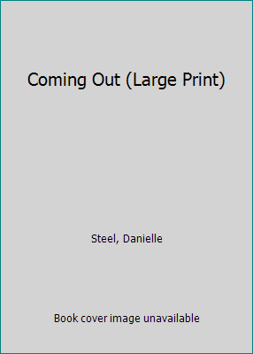 Coming Out (Large Print) by Steel, Danielle - Picture 1 of 1