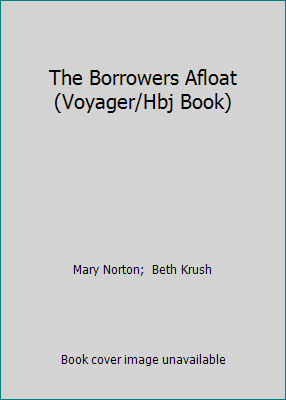 The Borrowers Afloat by Norton, Mary - Picture 1 of 1