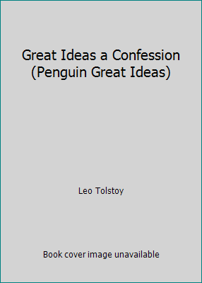 Great Ideas a Confession (Penguin Great Ideas) by Leo Tolstoy - Picture 1 of 1