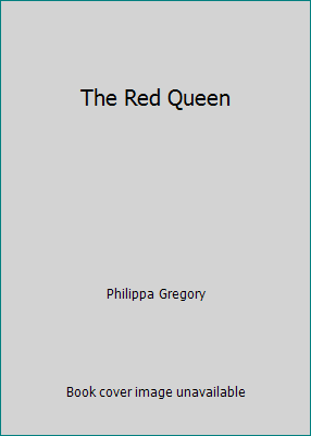The Red Queen by Philippa Gregory