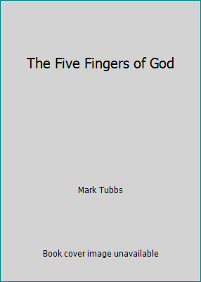 Die fünf Finger Gottes von Mark Tubbs - Bild 1 von 1