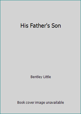Sohn seines Vaters von Bentley Little - Bild 1 von 1