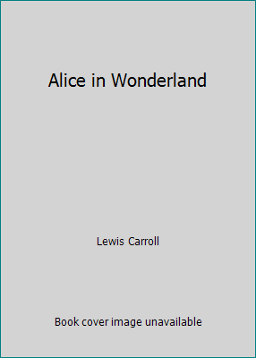 Alice in Wonderland by Lewis Carroll - Picture 1 of 1