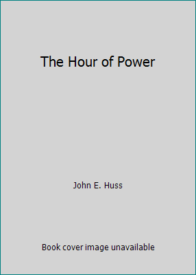 Die Stunde der Macht von John E. Huss - Bild 1 von 1