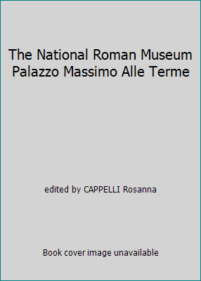 The National Roman Museum Palazzo Massimo Alle Terme - Foto 1 di 1