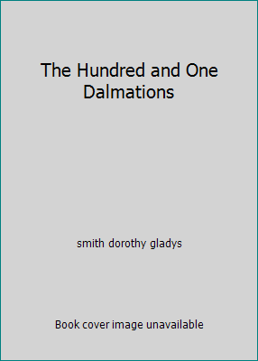 The Hundred and One Dalmations by smith dorothy gladys - Picture 1 of 1