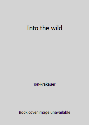 Into the wild by jon-krakauer - Picture 1 of 1