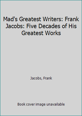 Mad's Greatest Writers: Frank Jacobs: Five Decades of His Greatest Works - Picture 1 of 1