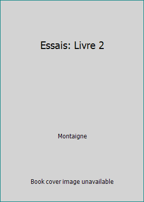 Essais: Livre 2 (2) by Montaigne - Picture 1 of 1