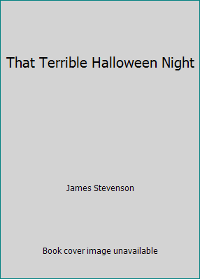 That Terrible Halloween Night by James Stevenson - Picture 1 of 1