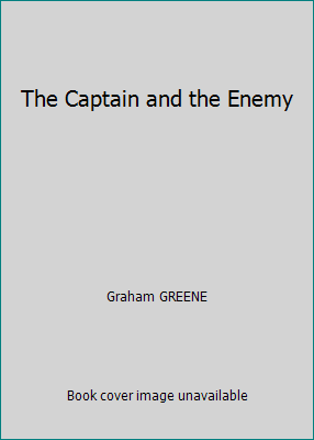 The Captain and the Enemy by Graham GREENE - Picture 1 of 1