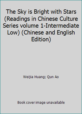 The Sky is Bright with Stars (Readings in Chinese Culture Series volume... - Picture 1 of 1