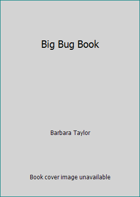 Big Bug Book by Barbara Taylor - Picture 1 of 1