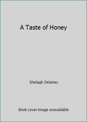 A Taste of Honey by Shelagh Delaney