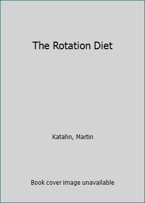 The Rotation Diet by Martin Katahn - Imagen 1 de 1