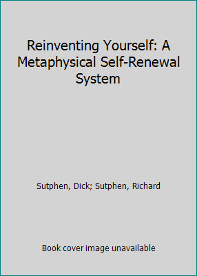 Reinventing Yourself: A Metaphysical Self-Renewal System - Picture 1 of 1