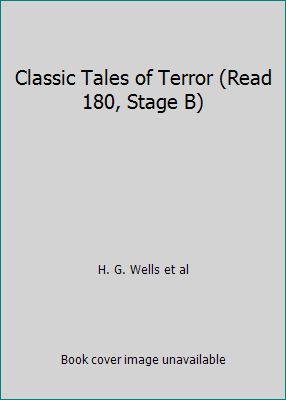 Classic Tales of Terror (Read 180, Stage B) by H. G. Wells et al - Picture 1 of 1