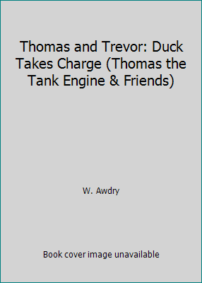 Thomas and Trevor: Duck Takes Charge (Thomas the Tank Engine & Friends) - Picture 1 of 1