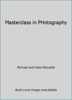 Masterclass in PHotography by Michael and Julien Busselle - Picture 1 of 1