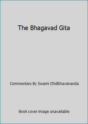 The Bhagavad Gita by Commentary By Swami Chidbhavananda - Imagen 1 de 1