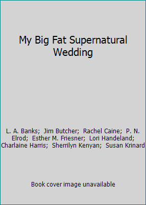 My Big Fat Supernatural Wedding - Picture 1 of 1