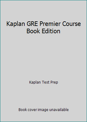 Kaplan GRE Premier Course Book Edition by Kaplan Test Prep - Picture 1 of 1