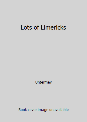 Lots of Limericks by Untermey - Imagen 1 de 1