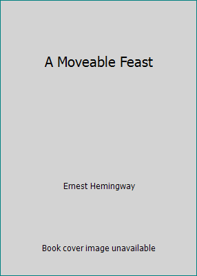 A Moveable Feast by Ernest Hemingway - Picture 1 of 1