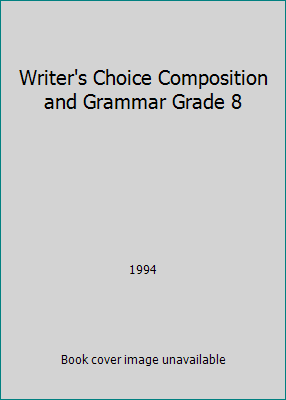 Writer's Choice Composition and Grammar Grade 8 by 1994 for sale online ...