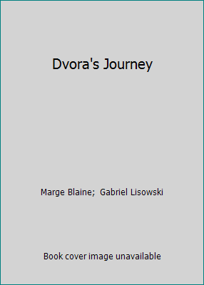 Dvora's Journey by Marge Blaine;  Gabriel Lisowski - Picture 1 of 1