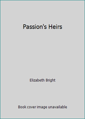 Passion's Heirs 1555473253 Book Cover