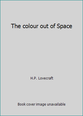 The colour out of Space B009NNWFS0 Book Cover